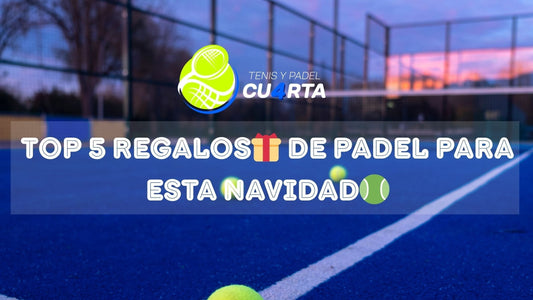 🎁 Top 5 regalos de pádel para esta Navidad 2025 — Tenis y Pádel Cuarta
