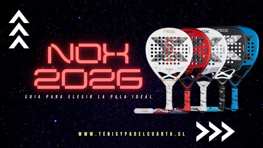 Colección Palas Nox 2026| La Guia para elegir tu pala ideal