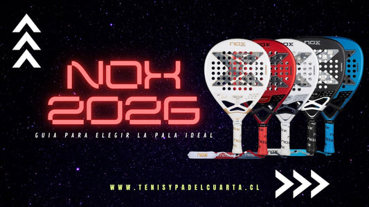 Colección Palas Nox 2026| La Guia para elegir tu pala ideal